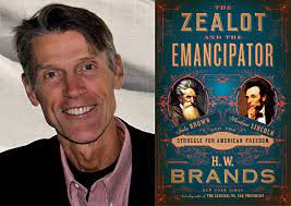 2012 texas kitap festivali'nde markalar. Book Review The Zealot And The Emancipator By H W Brands Arts The Austin Chronicle