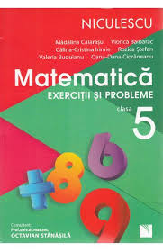 Am considerat mereu ca la scoala e suficient. Matematica Clasa 5 Exercitii Si Probleme Madalina Calarasu Viorica Baibarac Libris
