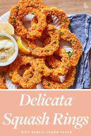 Delicata Squash Rings With Garlic Lemon Sauce Recipe Delicata Squash Lemon Sauce Appetizers Easy