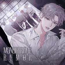Monochrome Rumor | WEBTOON