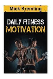 This book is good enough to read over and over again, whenever you need a laugh or want to hone your own. Download Pdf Daily Fitness Motivation 365 Days Of The Best Motivational Quotes For Exercise Weightloss Self Discipline Training Bodybuilding Dieting And Living A Healthy Lifestyle 21a1xvyq
