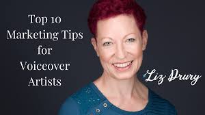 Top 10 Marketing Tips for Voice Over Artists