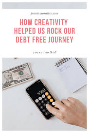 How Creativity Helped Us Rock Our Debt Free Journey Jennie Moraitis Creativity Help Debt Free Creative