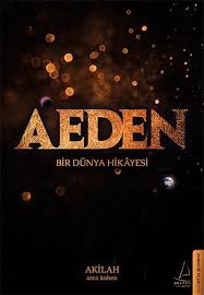 Akilah Azra Kohen Aeden Bir Dunya Hikayesi Pdf Indir Pdf Kitap Indir Kitap Okuma Kitap Kitap Kurtlari