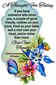 Thought For Today Spiritual Inspirations Good Morning Friends Quotes Morning Greetings Quotes Good Morning God Quotes