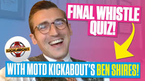 FINAL WHISTLE QUIZ