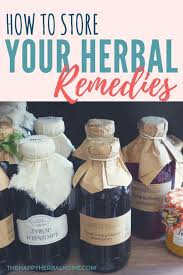 How To Store Your Herbal Remedies In Your Natural Medicine Cabinet Via The Happy Herbal Ho Holistic Health Remedies Natural Medicine Cabinet Holistic Remedies