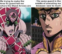 Is that a jojo reference. At Least Dying Is A Jojo Reference Shitpostcrusaders