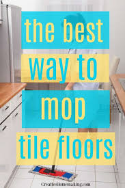 Cleaning Tile Floors Floor Cleaning Hacks Cleaning Tile Floors Floor Cleaner