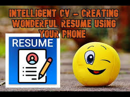 The upcoming version of intelligent cv. Intelligent Cv Create Wonderful Resume Using Your Phone Youtube