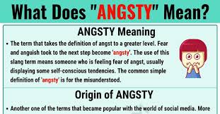 What Does Angsty Mean Learn The Definition And How And When To Use This Internet Slang Word With Esl Picture An Slang Words Conversational English Meant To Be