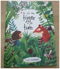Er Zit Een Tijger In De Tuin Recensie Tijger Peuterboek Thema
