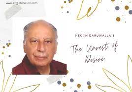 Keki N Daruwall S The Unrest Of Desire Explanation Summary And Analysis Analysis Study Materials Explanation