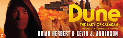 Amazon.com: Dune: The Lady of Caladan (The Caladan Trilogy, 2):  9781250765055: Herbert, Brian, Anderson, Kevin J.: Books