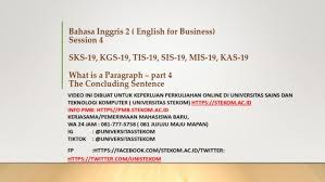 Persian is the more widely used name of the language in english, from latin persia, from greek persis. Bahasa Inggris 2 Session 4 How To Write A Paragraph The Concluding Sentence Youtube