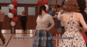 Here's how you say it. Beauty Is In The Eye Of The Beholder Gifs Get The Best Gif On Giphy