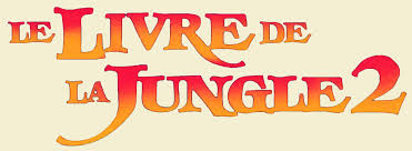 Le Livre De La Jungle 2 Wikipedia