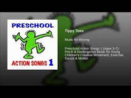 Tippy Toes Preschool Action Songs Music For Young Children Kindergarten Music