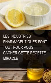 Les Industries Pharmaceutiques Font Tout Pour Vous Cacher Cette Recette Miracle Recette Miracle Pharmaceutique Cacher Food Condiments