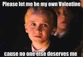 Hilarious Valentine S Day Memes To Send Your Single Pals Funny Valentine Memes Valentines Memes Valentines Day Memes