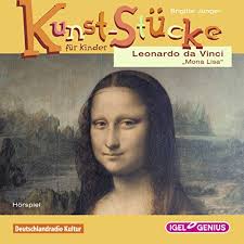 Learn about the history and key elements of the mona lisa, one of the most famous paintings in the world. Leonardo Da Vinci Die Mona Lisa Horbuch Download Von Brigitte Junger Audible De Gelesen Von Ernst August Schepmann Marion Mainka Friedhelm Ptok