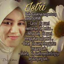 Istri Baik Buruknya Tergantung Suami Cantik Bila Suami Memberikan Hak Berhias Akhlaq Baik Bila Suami Mengajarkan Bud Kutipan Rohani Kutipan Agama Membaca