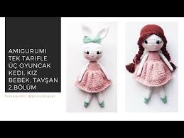 Amigurumi Poncik Kedi Tavsan Ve Sacli Bebek Yapilisi Tek Tarif Uc Farkli Oyuncak Free Pattern Amigurumi Oyuncak Amigurumi Oyuncak Bebek