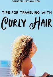 Tips For Traveling With Curly Hair Best Curly Hair Travel Products Travel Hairstyles Perfect Curly Hair Curly Hair Styles
