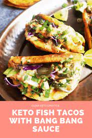 This fish taco recipe isn't complete without the sauce. Keto Fish Tacos With Bang Bang Sauce Clean Keto Lifestyle
