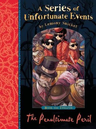 A Series of Unfortunate Events #12: The Penultimate Peril - Scholastic Shop