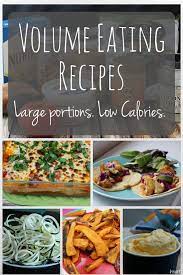 Check spelling or type a new query. 11 High Volume Foods Ideas Healthy Recipes Food Recipes