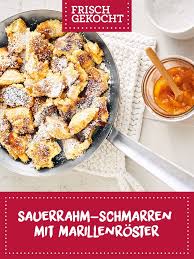 Sauerrahm Schmarren Mit Marillenroster Rezepte Essen Rezepte Kaiserschmarrn Rezept