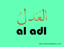 Sifat wajib adalah sifat yang dimiliki allah azza wa jalla yang maha sempurna, sedangkan sifat mustahil adalah kebalikan dari sifat wajib. Al Adl Artinya Pengertian Makna Dalil Dan Penjelasannya