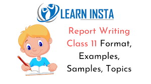 Great example of children's participation in the media. Report Writing Class 11 Format Examples Samples Topics