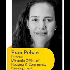 3: Eran Pehan, Exec. Dir. of Missoula's Dep. of Housing & Community  Development by ZAHP! The Zootown Affordable Housing Podcast