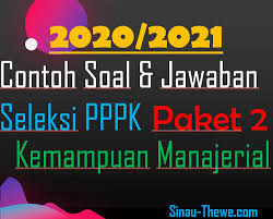 Contoh soal ekonomi kelas x semester ganjil beserta jawabannya (lengkap). Contoh Soal Jawaban Pppk 2020 2021 Kemampuan Manajerial Paket 2 Sinau Thewe Com