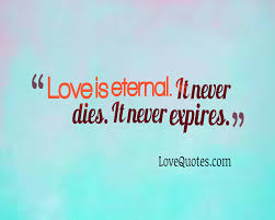 Love Is Eternal Love Quotes