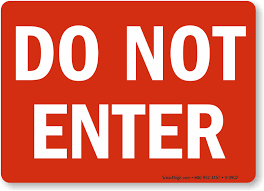 Do Not Enter Sign
