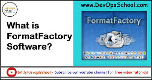 Format factory is an application that will help you convert video, audio, and photo files to other formats. What Is Formatfactory Software Devopsschool Com