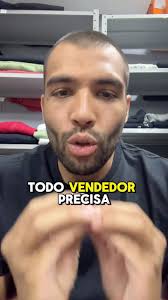 3 COISAS QUE TODO VENDEDOR PRECISA TER!