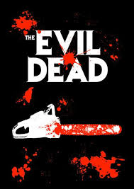 The Evil Dead Sam Rami S Original Version All The Way Horror Posters Horror Movie Art Classic Horror Movies
