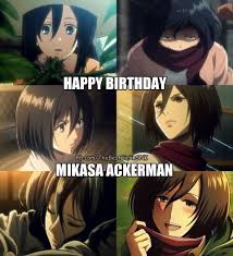 Happy Birthday Mikasa Snk Attack On Titan Attack On Titan Mikasa Anime
