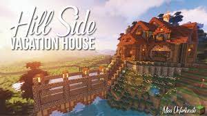Vacation home video part 1. 1 2 The Exterior Minecraft Aesthetic Hill Side Vacation Home Cocricot Minecraft Timelapse And Cinematic Tour Minecraftinventions