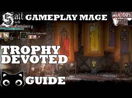 Dark parables return of the. Salt And Sanctuary Trophy Guide Devoted Creed The Three Youtube