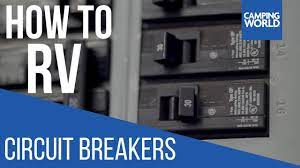 Maybe you would like to learn more about one of these? Troubleshooting Circuit Breakers How To Rv Camping World Youtube