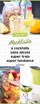 6 Cocktails Sans Alcool Vraiment Super Super Bons Car Sans Alcool La Fete Est Plus F Cocktail Sans Alcool Aperitif Sans Alcool Recette Cocktail Sans Alcool