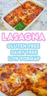 My Gluten Free Lasagna Recipe Low Fodmap Dairy Free Recipe Gluten Free Lasagna Recipe Dairy Free Recipes Dinner Easy Lasagna Recipe