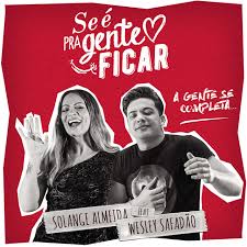 Wesley oliveira da silva, also known as wesley safadão, is a brazilian singer, songwriter, producer and businessman. Se E Pra Gente Ficar Feat Wesley Safadao Song By Solange Almeida Wesley Safadao Spotify