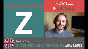 How To Pronounce Z Youtube