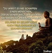 Pin Von Karen Schulze Auf Spruche Gluck In 2020 Mit Bildern Buddhistische Spruche Tiefsinnige Spruche